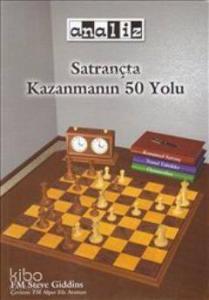 Satrançta Kazanmanın 50 Yolu; Seviyesi: Orta Seviye