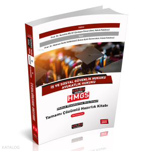Savaş Akademi HMGS İş ve Sosyal Güvenlik Hukuku Avukatlık Hukuku Tamamı Çözümlü Hazırlık Kitabı 2025