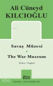 Savaş Müzesi - The War Museum