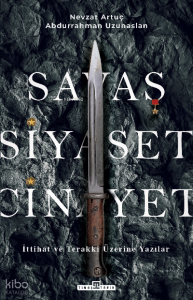 Savaş, Siyaset, Cinayet