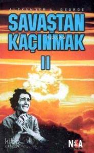 Savaştan Kaçınmak 2