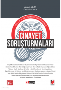 Savcılık ve Adli Kolluk Uygulamasında Cinayet Soruşturmaları