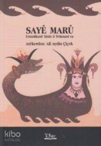 Saye Maru; Estanika Xinis u Tekmani Ra