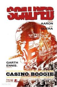 Scalped Cilt 2; Casino Boogie