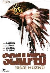 Scalped Cilt:7; Toprağın Hüznü