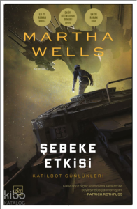 Şebeke Etkisi / Katilbot Günlükleri 5