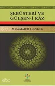 Şebusteri ve Gülşen-i Raz