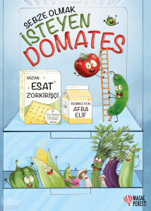 Sebze Olmak İsteyen Domates
