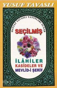 Seçilmiş İlahiler Kasideler ve Mevlid-i Şerif (Cep Boy) (C18)