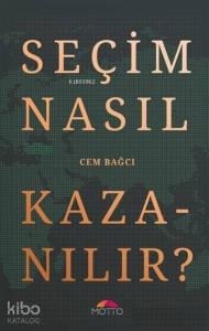 Seçim Nasıl Kazanılır?