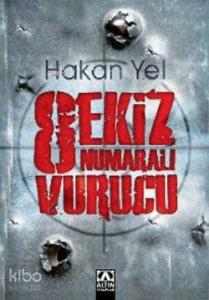 Sekiz Numaralı Vurucu