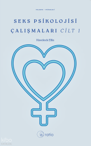 Seks Psikolojisi Çalışmaları Cilt 1