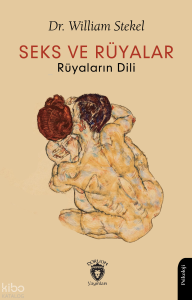 Seks ve Rüyalar Rüyaların Dili