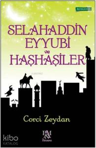 Selahaddin Eyyubi ve Haşhaşiler