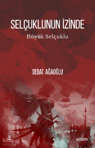 Selçuklunun İzİnde