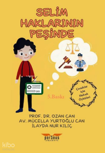 Selim Haklarının Peşinde