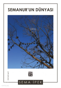Semanur'un Dünyası