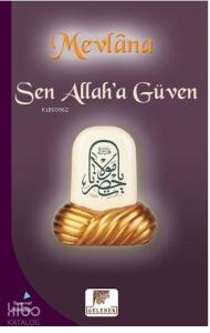 Sen Allah'a Güven