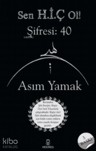 Sen Hiç Ol! Şifresi: 40