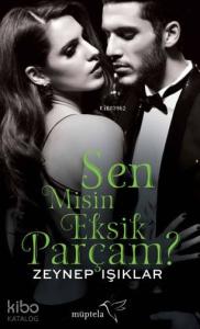 Sen Misin Eksik Parçam ?