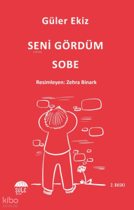 Seni Gördüm Sobe