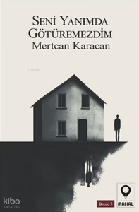 Seni Yanımda Götüremezdim