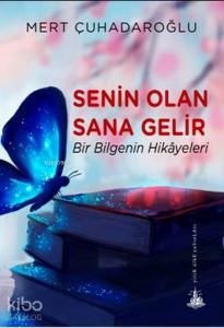 Senin Olan Sana Gelir