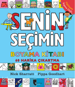 Senin Seçimin Boyama Kitabı;60 Harika Çıkartma