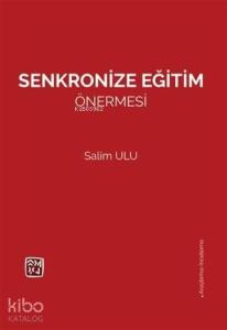 Senkronize Eğitim Önermesi