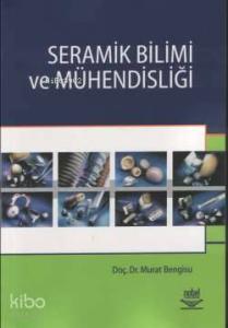 Seramik Bilimi ve Mühendisliği