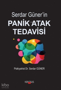 Serdar Güner'in Panik Atak Tedavisi