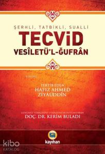 Şerhli, Tatbikli, Sualli Tecvid; Vesiletü'l-Ğufran