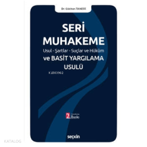 Seri Muhakeme ve Basit Yargılama Usulü