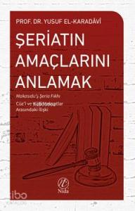 Şeriatın Amaçlarını Anlamak