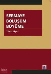 Sermaye, Bölüşüm, Büyüme