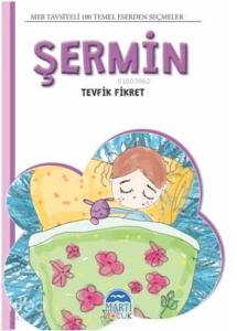 Şermin; 4. Sınıf 100 Temel Eserden Seçmeler