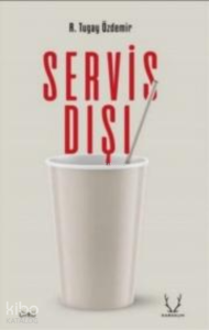 Servis Dışı