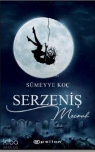 Serzeniş II Mecruh (Ciltli)