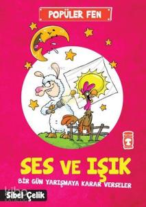Ses ve Işık Bir Gün Yarışmaya Karar Verseler; Popüler Fen (7+ Yaş)