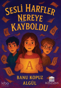 Sesli Harfler Nereye Kayboldu