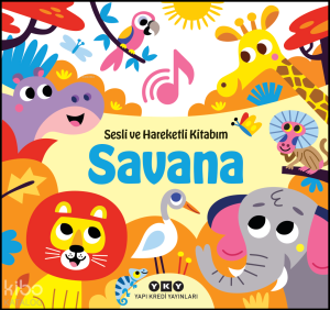 Sesli ve Hareketli Kitabım - Savana