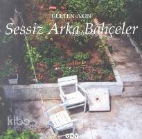 Sessiz Arka Bahçeler