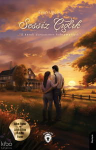 Sessiz Çığlık;O Kendi Dünyasının Kahramanıydı