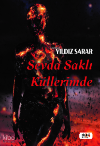 Sevda Saklı Küllerimde