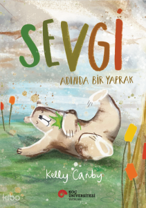 Sevgi Adında Bir Yaprak