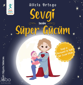 Sevgi - Benim Süper Gücüm