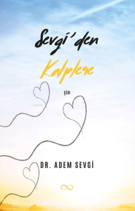 Sevgi’den Kalplere