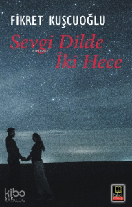 Sevgi Dilde İki Hece