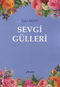 Sevgi Gülleri
