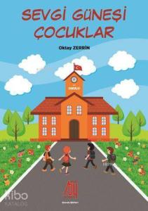 Sevgi Güneşi Çocuklar